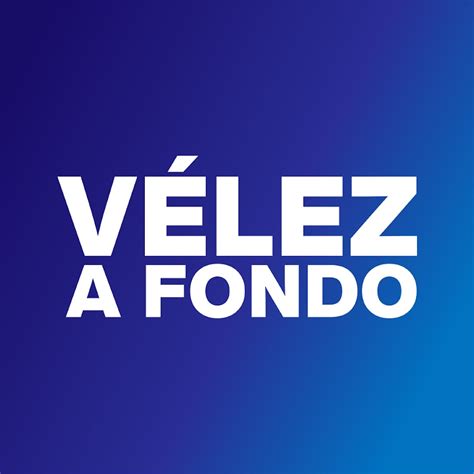 velez a fondo youtube|Velez A Fondo .